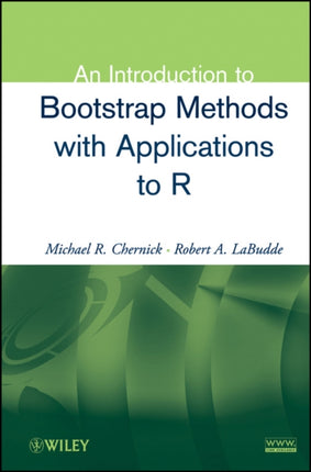 An Introduction to Bootstrap Methods with Applications to R