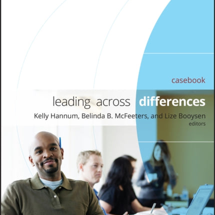 Leading Across Differences: Casebook