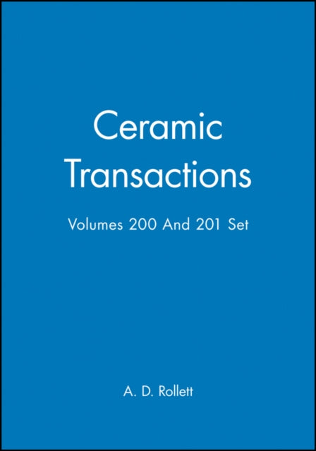 Ceramic Transactions, Volumes 200 & 201 Set