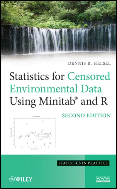 Statistics for Censored Environmental Data Using Minitab and R