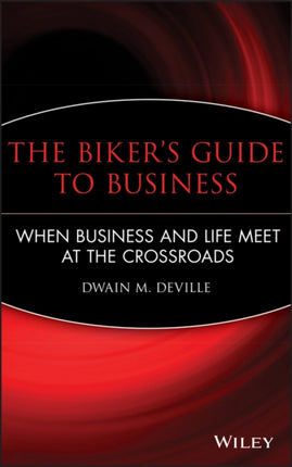 The Bikers Guide to Business