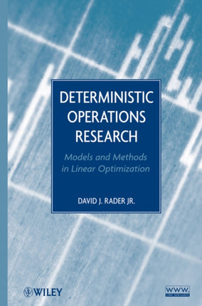 Deterministic Operations Research: Models and Methods in Linear Optimization