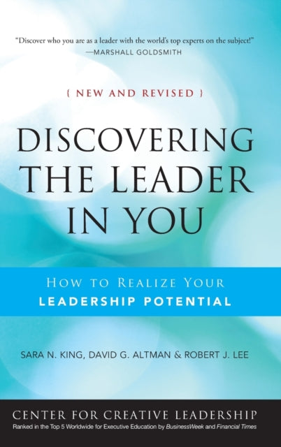 Discovering the Leader in You: How to realize Your Leadership Potential