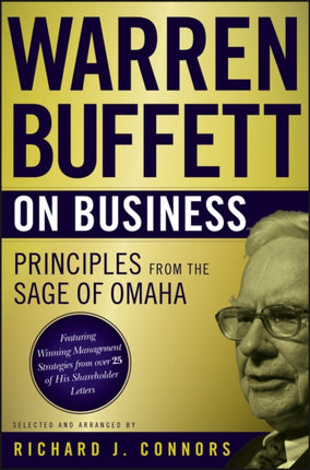 Warren Buffett on Business: Principles from the Sage of Omaha