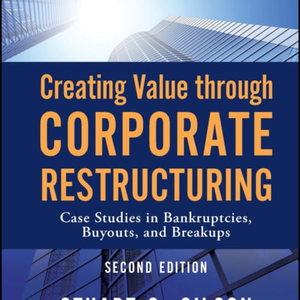 Creating Value Through Corporate Restructuring