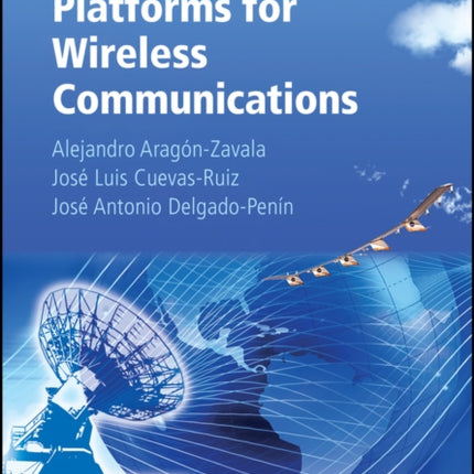 HighAltitude Platforms for Wireless Communications