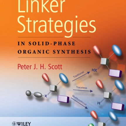 Linker Strategies in Solid-Phase Organic Synthesis