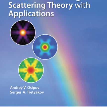 Modern Electromagnetic Scattering Theory with Applications