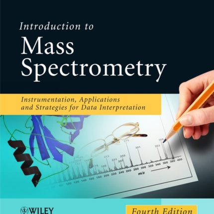 Introduction to Mass Spectrometry