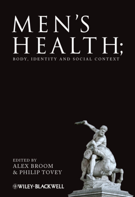 Men's Health: Body, Identity and Social Context