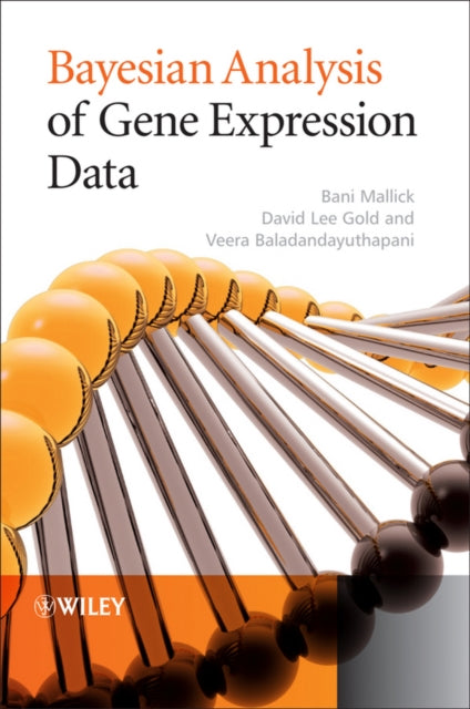 Bayesian Analysis of Gene Expression Data 130 Statistics in Practice