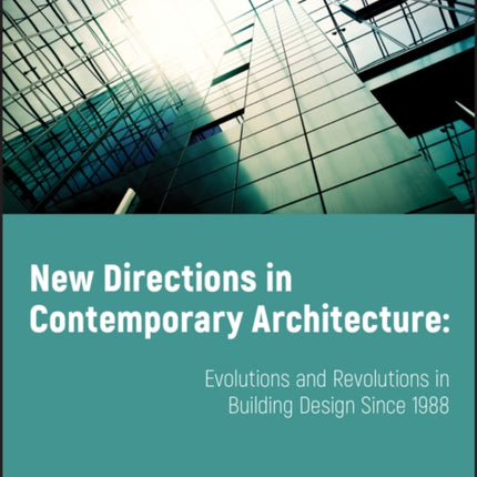 New Directions in Contemporary Architecture