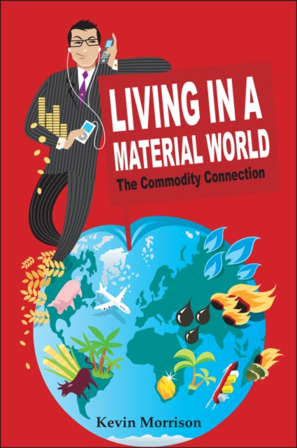 Living in a Material World: The Commodity Connection