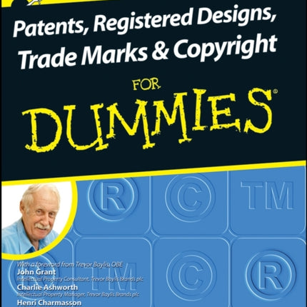 Patents, Registered Designs, Trade Marks and Copyright For Dummies