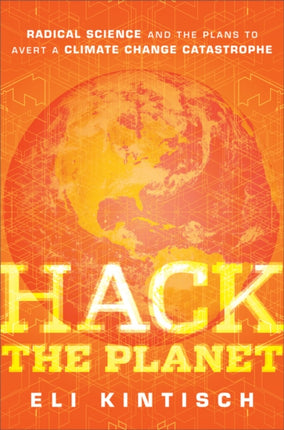 Hack the Planet Sciences Best Hope  or Worst