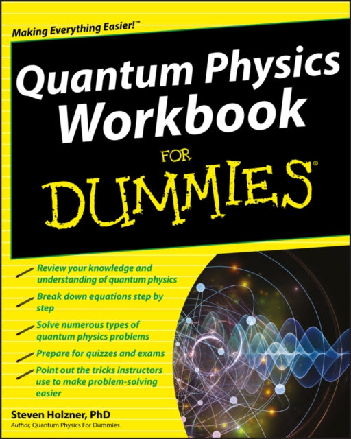 Quantum Physics Workbook For Dummies