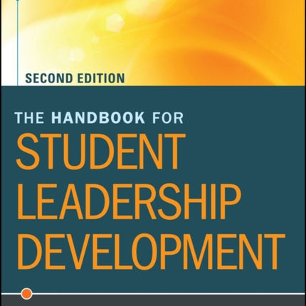 The Handbook for Student Leadership Development