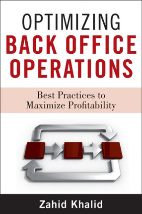 Optimizing Back Office Operations: Best Practices to Maximize Profitability