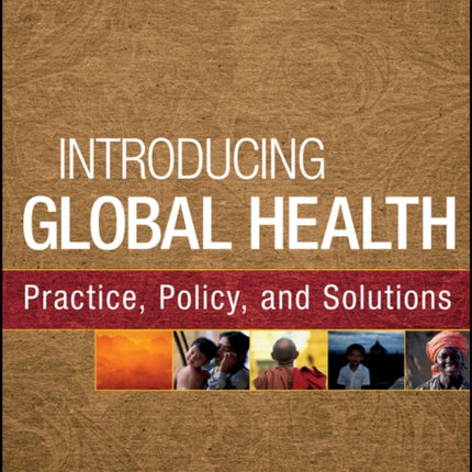 Introducing Global Health Practice Policy and