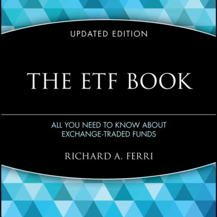 The ETF Book: All You Need to Know About Exchange-Traded Funds