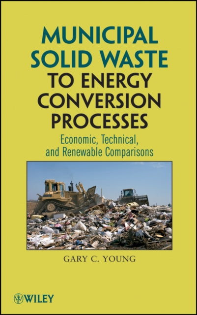 Municipal Solid Waste to Energy Conversion