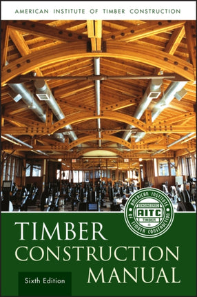 Timber Construction Manual