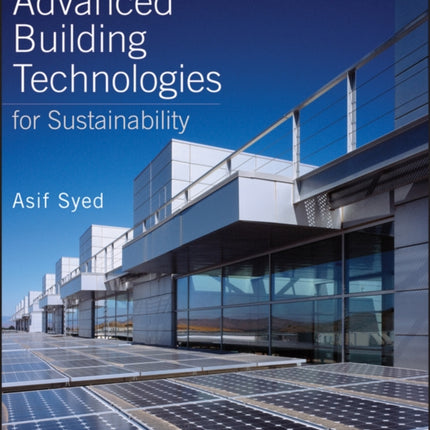 Advanced Building Technologies for Sustainability