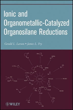 Ionic and OrganometallicCatalyzed Organosilane