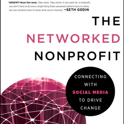 The Networked Nonprofit: Connecting with Social Media to Drive Change