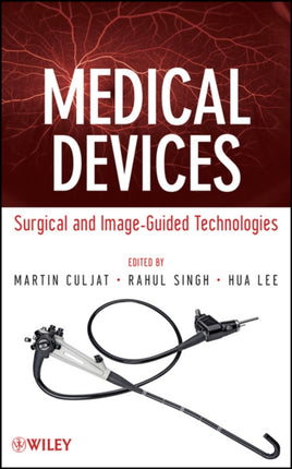 Medical Devices: Surgical and Image-Guided Technologies