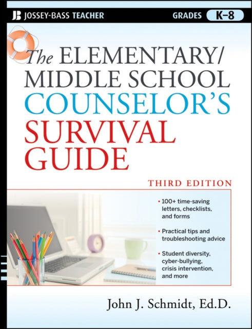 The ElementaryMiddle School Counselors Survival