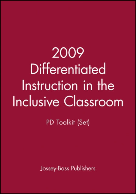 2009 Differentiated Instruction in the Inclusive Classroom: PD Toolkit (Set)