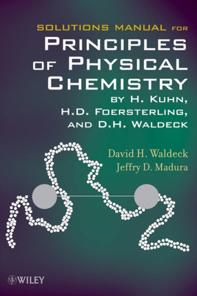 Solutions Manual for Principles of Physical Chemistry