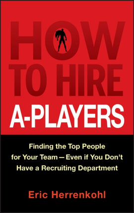 How to Hire APlayers
