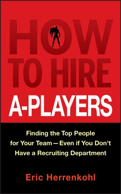 How to Hire APlayers