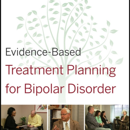 Evidence-Based Treatment Planning for Bipolar Disorder Facilitator's Guide