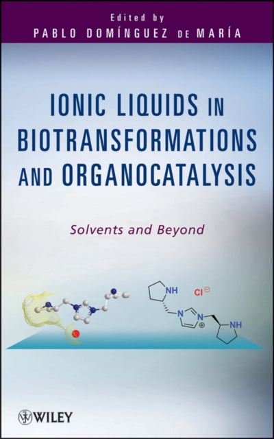 Ionic Liquids in Biotransformations and Organocatalysis: Solvents and Beyond