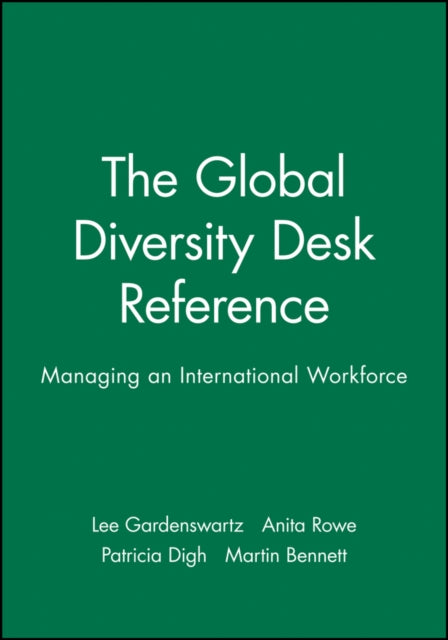 The Global Diversity Desk Reference: Managing an International Workforce