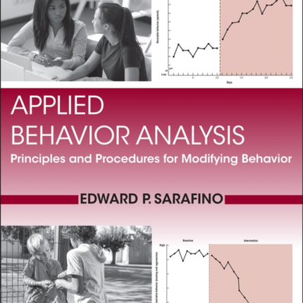 Applied Behavior Analysis: Principles and Procedures in Behavior Modification