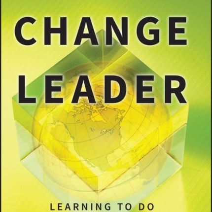 Change Leader: Learning to Do What Matters Most