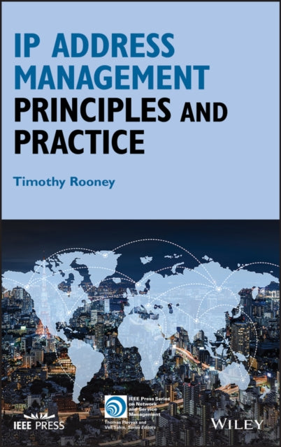 IP Address Management  Principles and Practice
