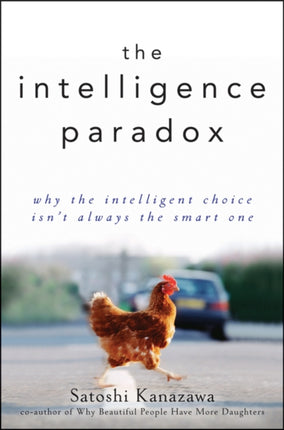 The Intelligence Paradox