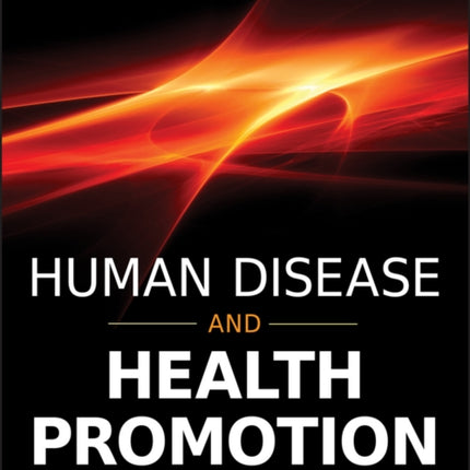 Human Disease and Health Promotion