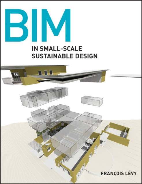 BIM in SmallScale Sustainable Design