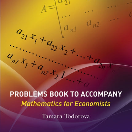 Problems Book to accompany Mathematics for Economists