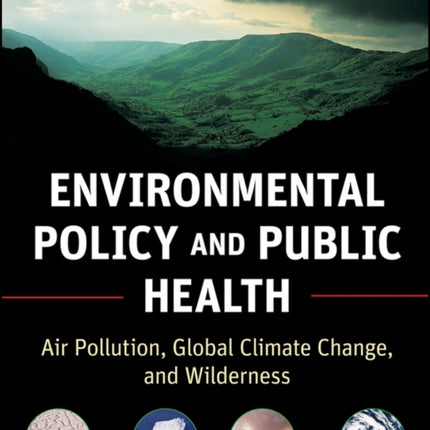 Environmental Policy and Public Health