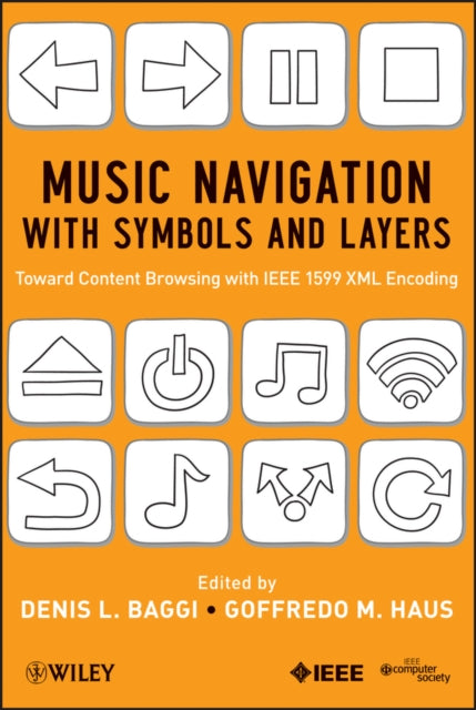 Music Navigation with Symbols and Layers: Toward Content Browsing with IEEE 1599 XML Encoding