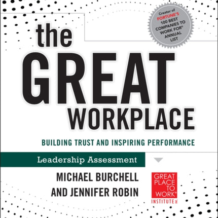 The Great Workplace: Building Trust and Inspiring Performance Self Assessment