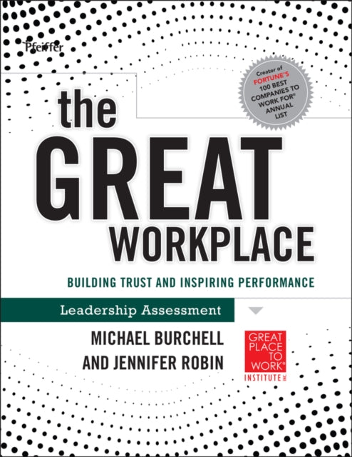 The Great Workplace: Building Trust and Inspiring Performance Self Assessment