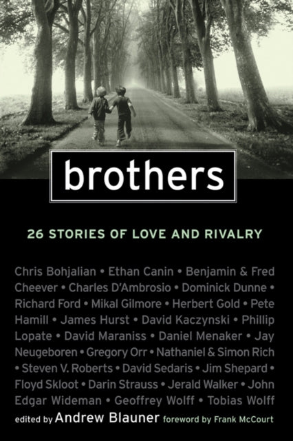 Brothers: 26 Stories of Love and Rivalry